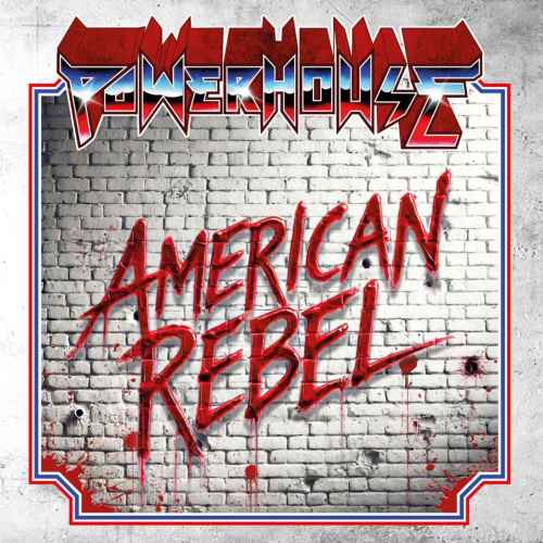 POWERHOUSE - American Rebel CD